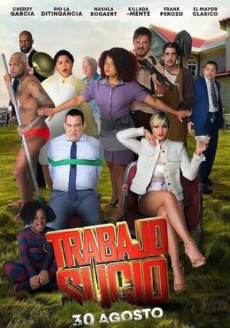 Trabajo Sucio (фильм 2018)