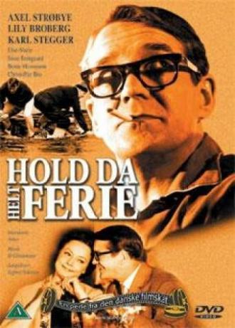 Hold da helt ferie (фильм 1965)