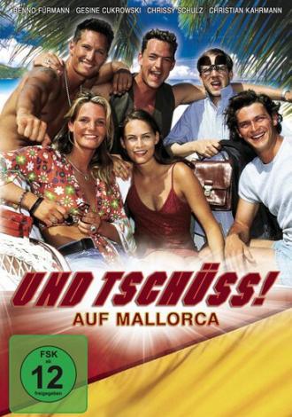 Und tschüss! Auf Mallorca (фильм 1996)