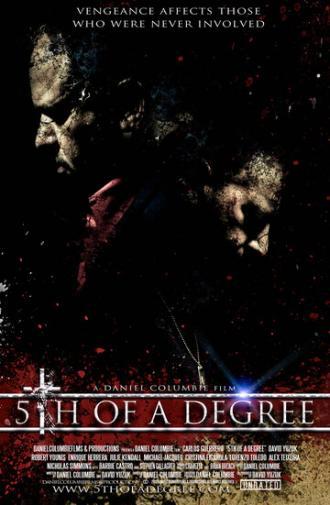 5th of a Degree (фильм 2012)