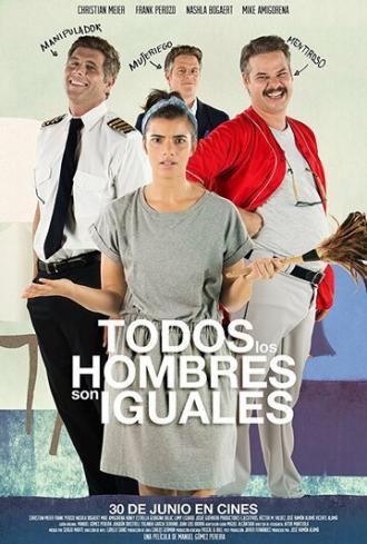 Todos los hombres son iguales (фильм 2016)