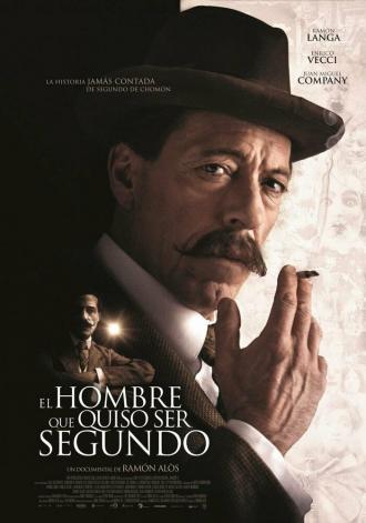 El hombre que quiso ser Segundo (фильм 2015)