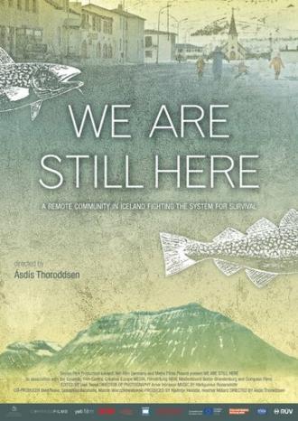 We Are Still Here