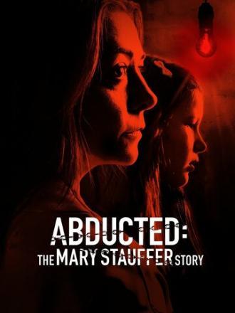 53 Days: The Abduction of Mary Stauffer (фильм 2019)