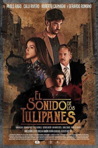 El Sonido de los Tulipanes (фильм 2019)